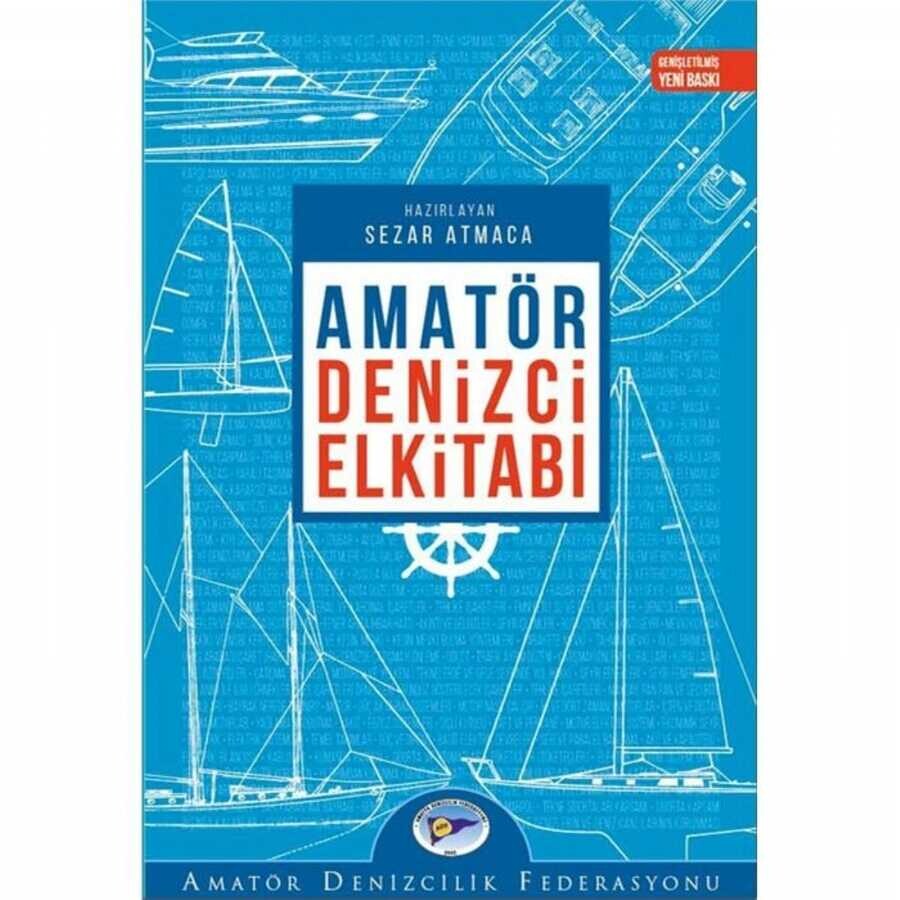 Amatör Denizci El Kitabı - 1